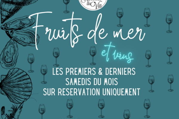 soiree fruits de mer et vins les nenettes du vin